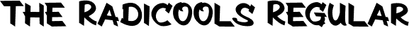 The Radicools Regular font - TheRadicoolsRegular_1.otf