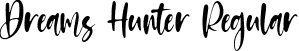 Dreams Hunter Regular font - Dreams Hunter.otf