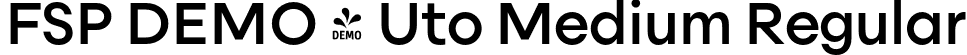 FSP DEMO - Uto Medium Regular font - Fontspring-DEMO-uto-medium.otf