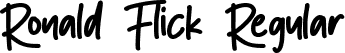 Ronald Flick Regular font - Ronald Flick.ttf