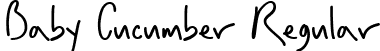 Baby Cucumber Regular font - Baby Cucumber.ttf