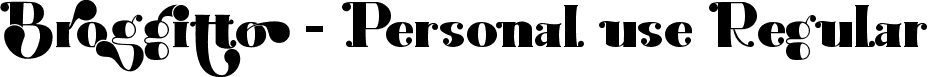 Broggitto - Personal use Regular font - Broggitto.ttf