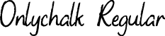 Onlychalk Regular font - Onlychalk Demo.ttf