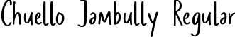 Chuello Jambully Regular font - Chuello Jambully  Demo.ttf