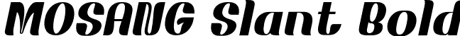 MOSANG Slant Bold font - MOSANG-BoldSlanted.otf