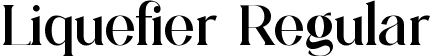 Liquefier Regular font - liquefier.ttf