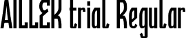 AILLEK trial Regular font - AILLEKPERSONAL.otf