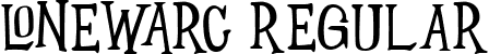 LONEWARC Regular font - LONEWARC.ttf