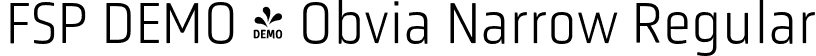 FSP DEMO - Obvia Narrow Regular font - Fontspring-DEMO-obvia_narrow_extralight.otf