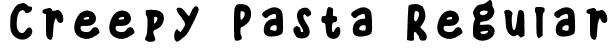 Creepy Pasta Regular font - CreepyPasta-Regular.otf