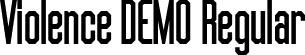 Violence DEMO Regular font - Violence_DEMO.ttf