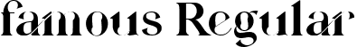 famous Regular font - font1-svg.ttf