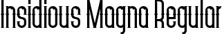 Insidious Magna Regular font - InsidiousMagna.ttf