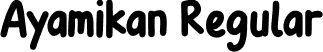 Ayamikan Regular font - Ayamikan.otf