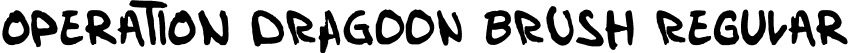 operation DRAGOON BRUSH Regular font - operation dragoon brush.ttf