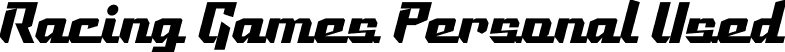 Racing Games Personal Used font - Racing Games - Personal Used.otf