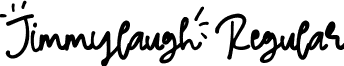 Jimmylaugh Regular font - Jimmylaugh.ttf