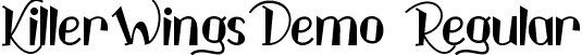 KillerWingsDemo Regular font - KillerWingsDemoRegular.ttf