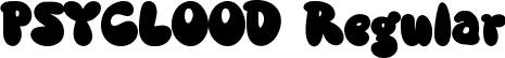 PSYCLOOD Regular font - PSYCLOOD.ttf