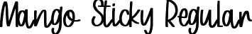 Mango Sticky Regular font - Mango Sticky.ttf