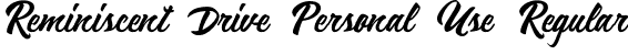 Reminiscent Drive Personal Use Regular font - Reminiscent Drive Personal Use.otf