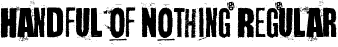 Handful of Nothing Regular font - Handful of Nothing.ttf