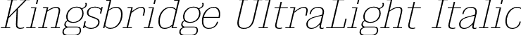 Kingsbridge UltraLight Italic font - kingsbridge ul it.otf