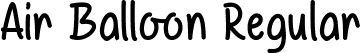 Air Balloon Regular font - Air Balloon - TTF.ttf