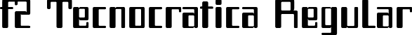 f2 Tecnocratica Regular font - f2-tecnocratica-ffp.ttf