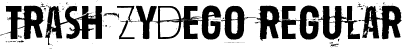 Trash Zydego Regular font - Trash Zydego.ttf