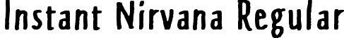 Instant Nirvana Regular font - Instant Nirvana.ttf