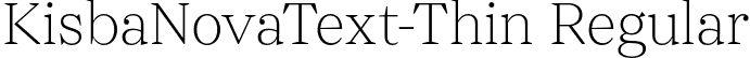 KisbaNovaText-Thin Regular font - KisbaNovaText-Thin.otf