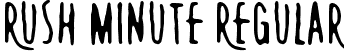 Rush Minute Regular font - Rush minute.ttf