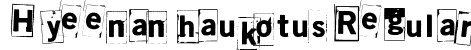 Hyeenan haukotus Regular font - Hyeenan haukotus.ttf