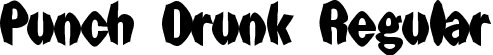 Punch Drunk Regular font - punchdr.ttf