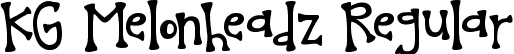 KG Melonheadz Regular font - KGMelonheadz.ttf