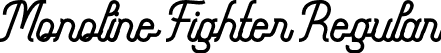 Monoline Fighter Regular font - Monoline Fighter.otf