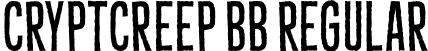 CryptCreep BB Regular font - CryptCreep BB_reg.otf