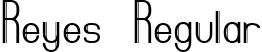 Reyes Regular font - Reyes.ttf