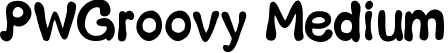 PWGroovy Medium font - PWGroovy.ttf