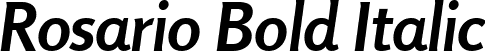 Rosario Bold Italic font - Rosario-BoldItalic.ttf