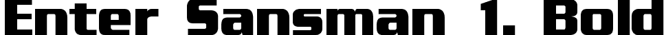 Enter Sansman 1. Bold font - entsans.ttf