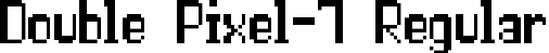 Double Pixel-7 Regular font - double_pixel-7.ttf