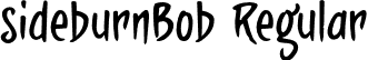 sideburnBob Regular font - SBBTRIAL.otf