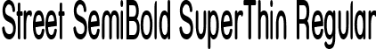 Street SemiBold SuperThin Regular font - STRESBST.TTF