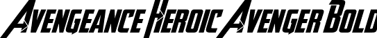 Avengeance Heroic Avenger Bold font - AVENGEANCE-HEROIC-AVENGER-BD.otf