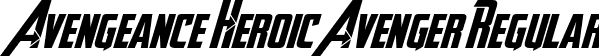 Avengeance Heroic Avenger Regular font - AVENGEANCE-HEROIC-AVENGER.otf