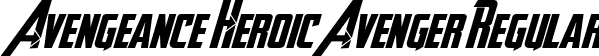 Avengeance Heroic Avenger Regular font - AVENGEANCE-HEROIC-AVENGER.ttf