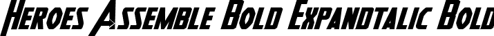 Heroes Assemble Bold Expandtalic Bold font - HeroesAssembleBoldExpandtalic-qEn1.ttf