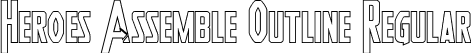 Heroes Assemble Outline Regular font - HeroesAssembleOutlineRegular-LdqE.otf